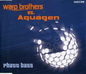 Warp Brothers - Phatt Bass