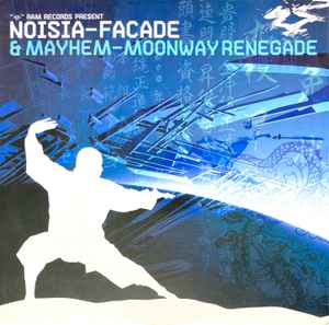 Facade / Moonway Renegade - Noisia / Noisia & Mayhem