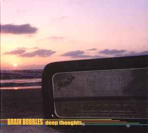 Brain Bubbles - Deep Thoughts album cover