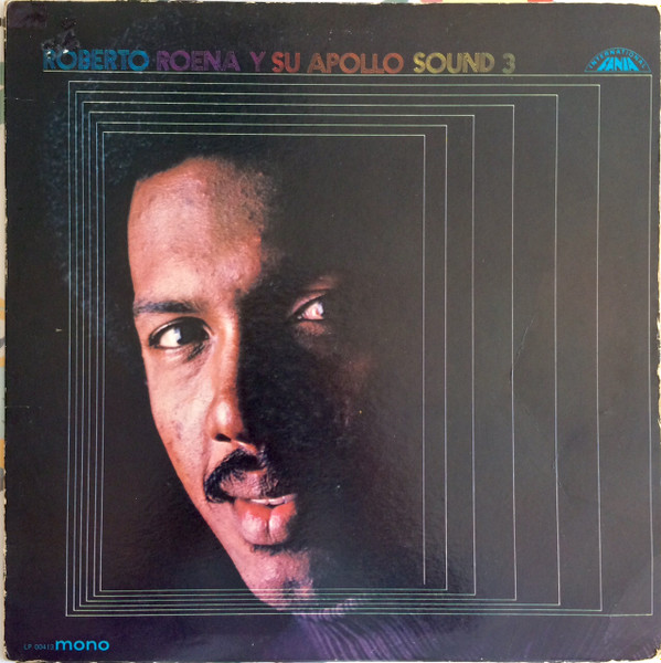 Roberto Roena Y Su Apollo Sound – 3 (1972, Label Variation, Vinyl 