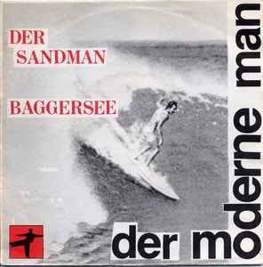 Der Sandman / Baggersee - Der Moderne Man