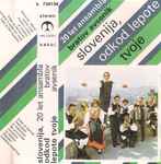 Cover of Slovenija Odkod Lepote Tvoje  - 20 Let Ansambla Bratov Avsenik, , Cassette