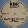 Raw From China - Raw From China !!! Remix / Hit Me Back