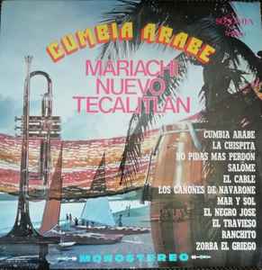 Mariachi Nuevo Tecalitlan – Cumbia Arabe (1978, Vinyl) - Discogs