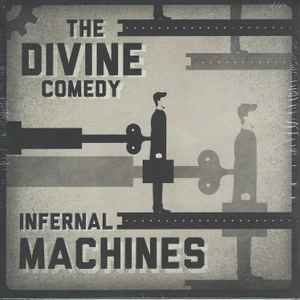 The Divine Comedy - Infernal Machines / You'll Never Work In This Town Again album cover