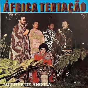 África Tentação - Mulher De Angola