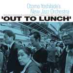 Otomo Yoshihide's New Jazz Orchestra – Out To Lunch (2005, CD