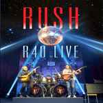 Rush – R40 Live (2015, DVD) - Discogs