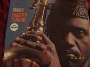 Pharoah Sanders – Tauhid (1980, Vinyl) - Discogs