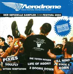Aerodrome Rock Festival Wiener Neustadt (Der Offizielle Sampler Zum  Festival 2004) (2004