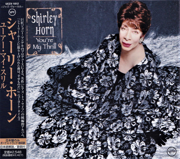 Shirley Horn - You're My Thrill | Releases | Discogs