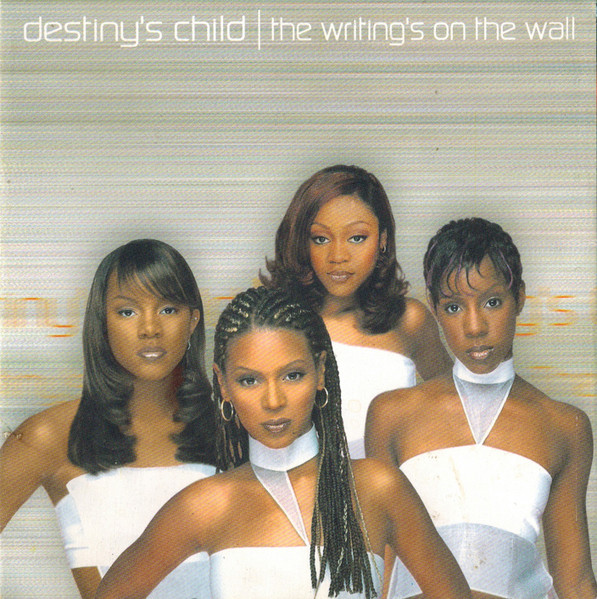 Destiny's Child - The Writing's On The Wall | Releases | Discogs