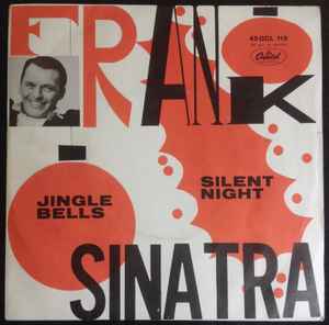 Frank Sinatra – Jingle Bells / Silent Night (1959, Vinyl) - Discogs