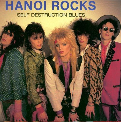Hanoi Rocks - Self Destruction Blues | Releases | Discogs
