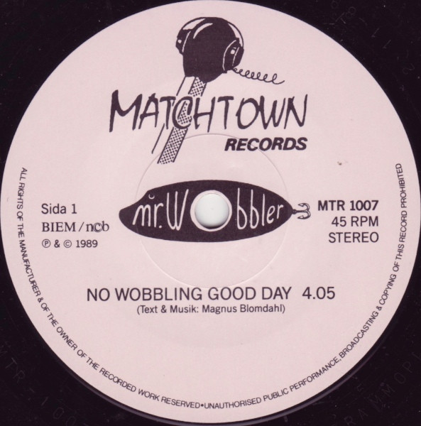 last ned album Mr Wobbler - No Wobbling Good Day