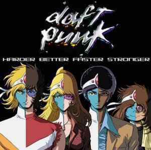 Daft Punk - Harder Better Faster Stronger album cover