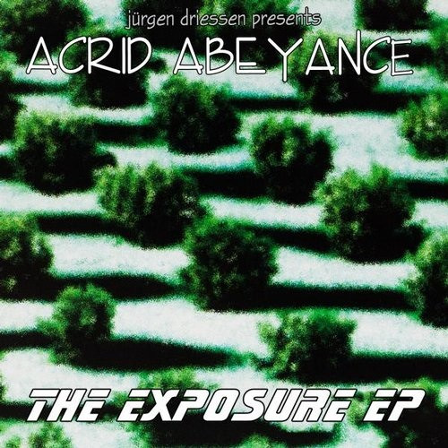 last ned album Jürgen Driessen Presents Acrid Abeyance - The Exposure EP