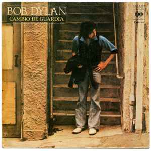 Bob Dylan - Cambio De Guardia album cover