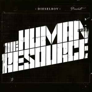Dieselboy - The Human Resource