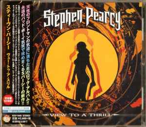 Stephen Pearcy – View To A Thrill (2018, CD) - Discogs