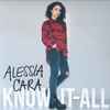 Alessia Cara - Know It All