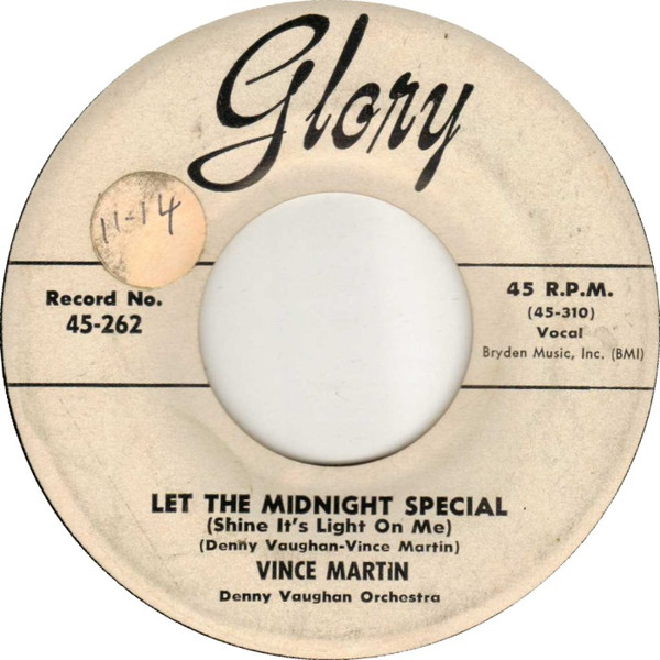 Vince Martin – Midnight Special It's Light On Me) (1957, Vinyl) - Discogs