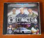 Cover of Choices: The Album, 2001, CD