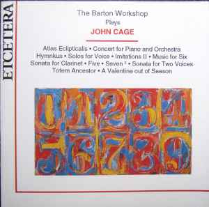 John Cage - The Barton Workshop Plays John Cage