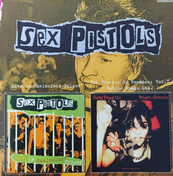 Sex Pistols, Public Image Ltd. – Live In Chelmsford Prison