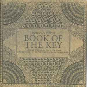 Anthony Curtis (3) - The Book Of The Key album cover