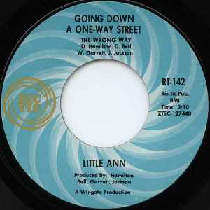 Going Down A One-Way Street (The Wrong Way) / I'd Like To Know You Better - Little Ann