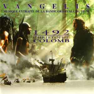 Christophe Colomb 1492 = Conquest of paradise 1492 : musique extraite de la B.O.F. / Vangelis, comp. Ridley Scott, real. | Vangelis. Compositeur