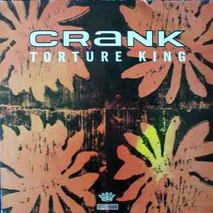Crank (6) - Torture King album cover