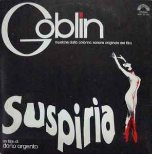 Goblin - Suspiria (Musiche Dalla Colonna Sonora Originale Del Film) album cover