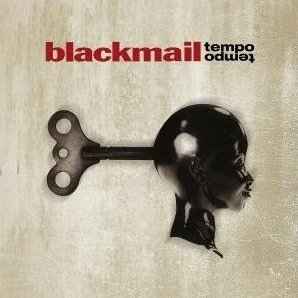 Blackmail (2) - Tempo Tempo