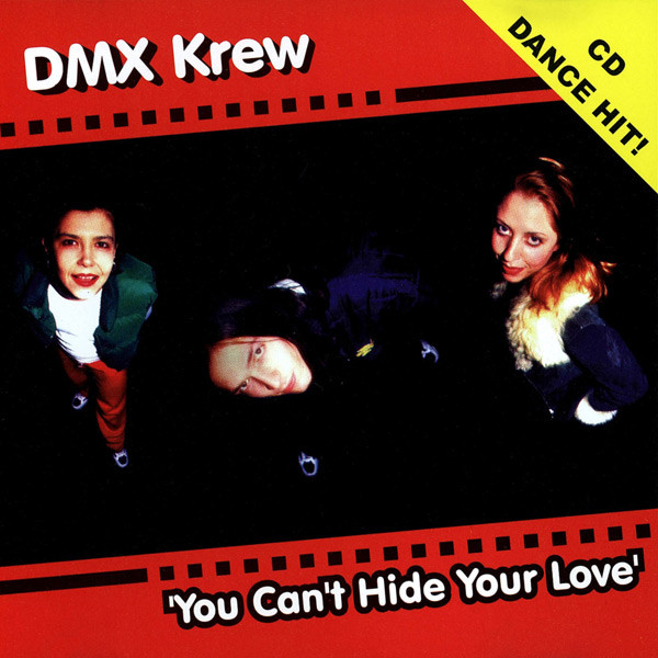 DMX Krew – You Can't Hide Your Love (1997, Vinyl) - Discogs