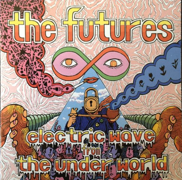 The Futures – Electric Wave From The Under World (2002, CD) - Discogs