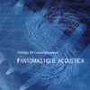 Strings Of Consciousness - Fantomastique Acoustica