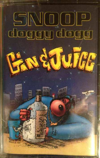 Snoop Doggy Dogg – Gin And Juice (1994, Cassette) - Discogs