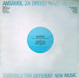 Ansambl Za Drugu Novu Muziku - Ensemble For Different New Music album cover