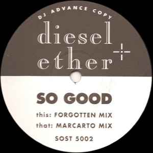 Diesel And Ether - So Good album cover
