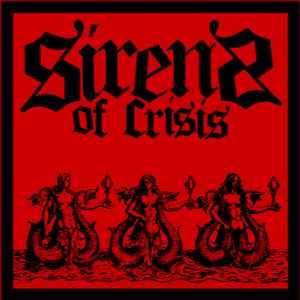 Sirens Of Crisis - Sirens Of Crisis album cover
