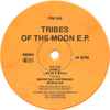 Tribes Of The Moon - Tribes Of The Moon E.P.