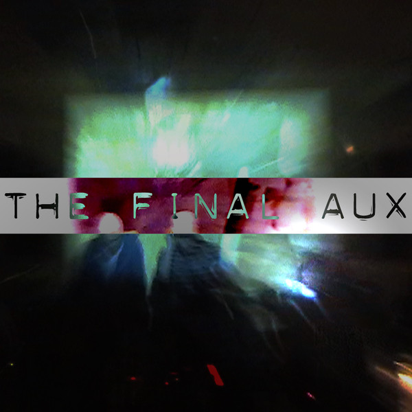 descargar álbum AUX - The Final