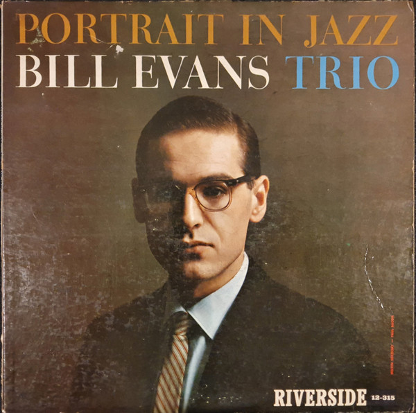 Bill Evans Trio – Portrait In Jazz (1960, Vinyl) - Discogs