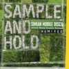 Simian Mobile Disco - Sample And Hold: Attack Decay Sustain Release (Remixed)