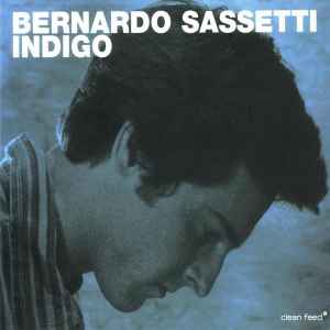 Indigo - Bernardo Sassetti