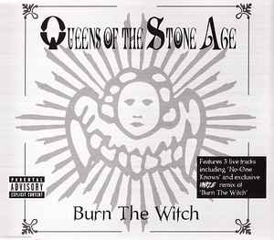 Queens Of The Stone Age - Burn The Witch album cover