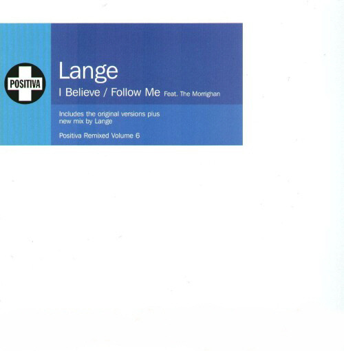 Lange – I Believe / Follow Me (2003, Vinyl) - Discogs