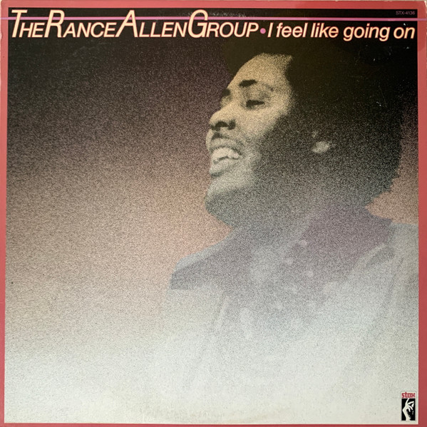 The Rance Allen Group – I Feel Like Going On (Vinyl) - Discogs